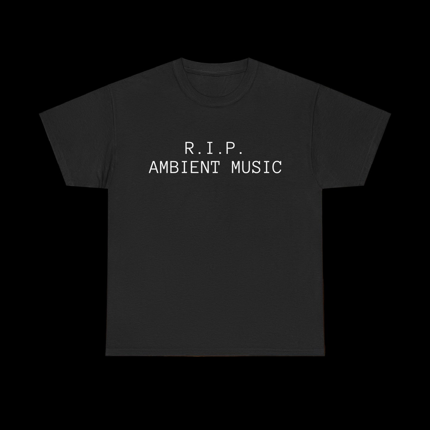R.I.P. AMBIENT MUSIC