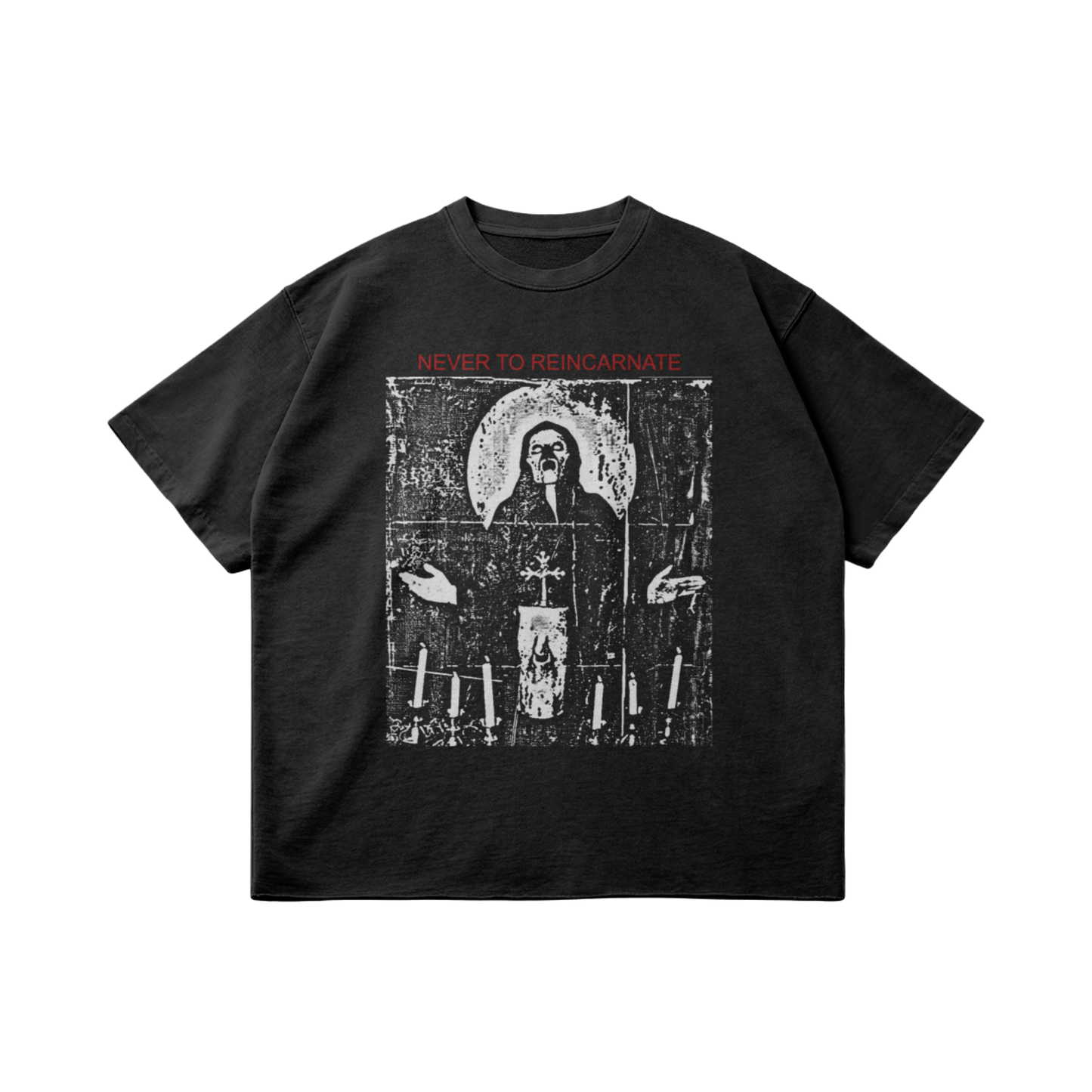 NEVER TO REINCARNATE T-SHIRT